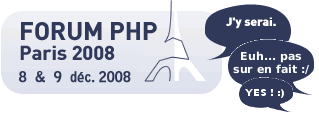 Forum PHP 2008 - YES ! :)